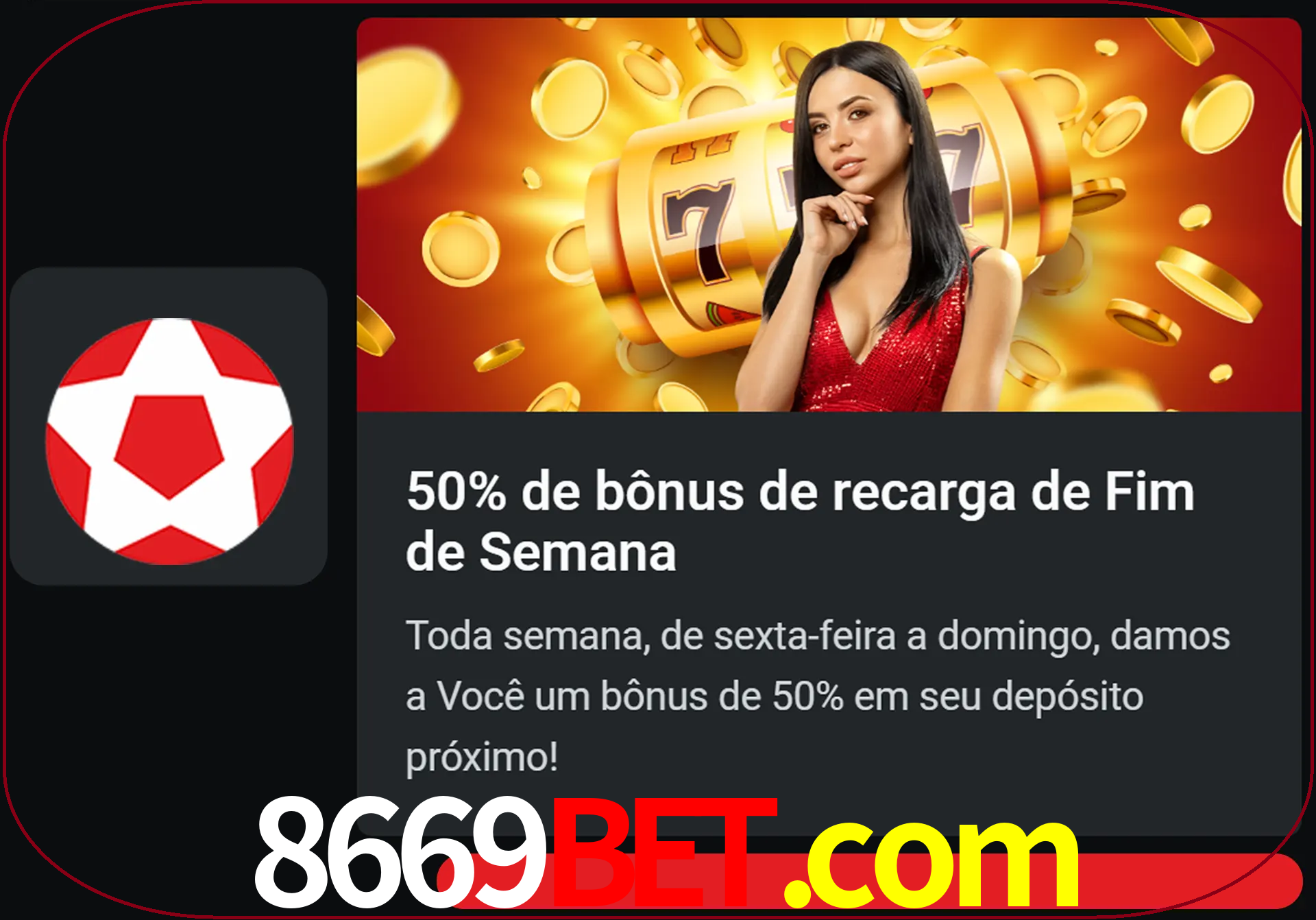 Volte a cada semana para receber novos bônus em dinheiro.